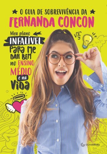 O Guia de sobrevivência da Fernanda Concon