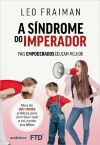 A síndrome do imperador