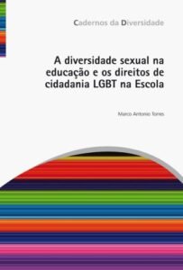 A diversidade sexual na  educação e os direitos de  cidadania LGBT na Escola