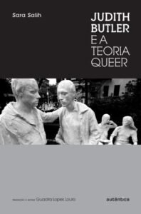 Judith Butler e a Teoria Queer