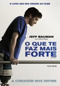 O que te faz mais forte