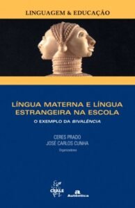 Língua materna e língua estrangeira na escola - O exemplo da bivalência