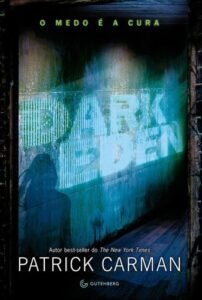 Dark Eden   O medo é a cura