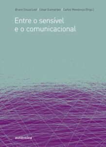 Entre o sensível e o comunicacional