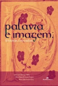 Palavra e imagem - leituras cruzadas