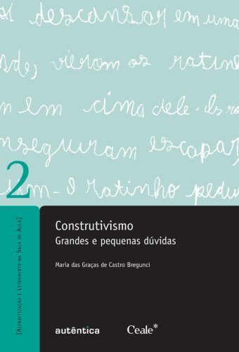 Construtivismo - Grandes e pequenas dúvidas