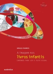 A imagem nos livros infantis - Caminhos para ler o texto visual