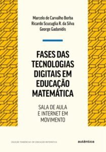 Fases das tecnologias digitais em Educação Matemática