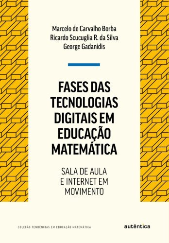 Fases das tecnologias digitais em Educação Matemática