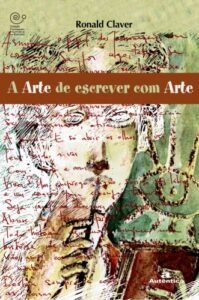 A arte de escrever com arte