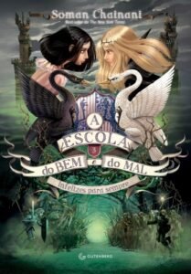 A Escola do Bem e do Mal - Vol. 3