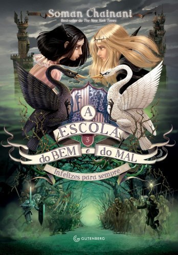 A Escola do Bem e do Mal - Vol. 3