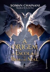A origem da Escola do Bem e do Mal   Vol. 0