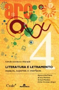 Literatura e letramento: espaços, suportes e interfaces