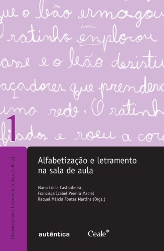 Alfabetização e letramento na sala de aula