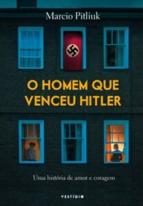 O homem que venceu Hitler
