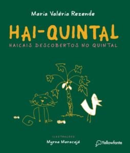 Hai-Quintal - Haicais descobertos no quintal