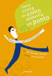 Quem conta um conto aumenta um ponto