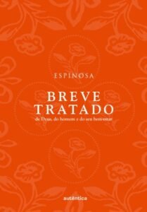 Breve tratado de Deus, do homem e do seu bem-estar