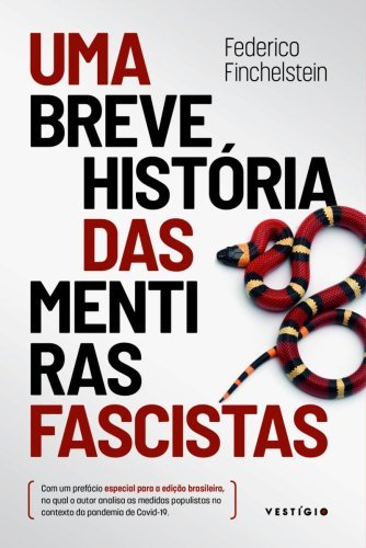 Uma breve história das mentiras fascistas