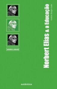 Norbert Elias & a Educação