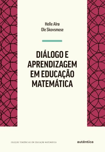 Diálogo e Aprendizagem em Educação Matemática