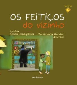 Os feitiços do vizinho
