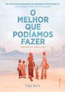 O melhor que podíamos fazer
