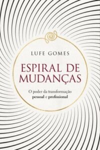 Espiral de mudanças