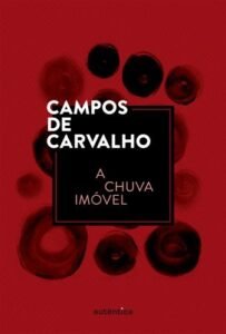 A chuva imóvel (Capa Dura)