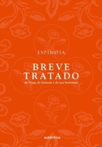Breve tratado de Deus, do homem e do seu bem-estar