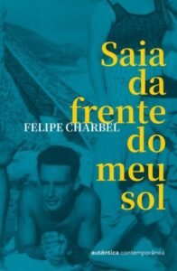 Saia da frente do meu sol
